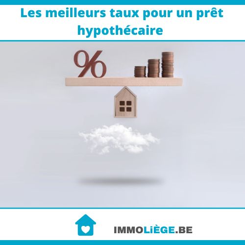 Les meilleurs taux pour un prêt hypothécaire